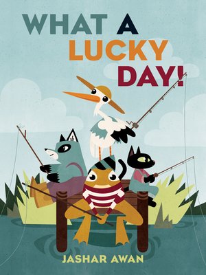 cover image of What a Lucky Day!